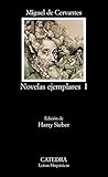 Novelas ejemplares, I: Vol. 1 (Letras Hispánicas)