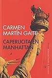 Caperucita en Manhattan: 1 (Colección Escolar)