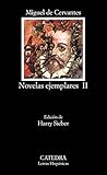 Novelas ejemplares, II: Inc. El coloquio de los perros: Vol. 2 (Letras Hispánicas)
