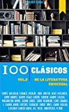100 Clásicos de la Literatura Universal: Vol.2 (Best Sellers en español)