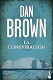 La conspiración (Biblioteca Dan Brown)