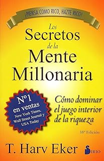 Analisis y Resumen de Los secretos de la mente millonaria de T Harv Eker - LibreriaConsulta.com