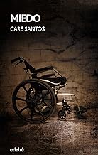 Analisis y Resumen de Miedo - Care Santos - LibreriaConsulta.com