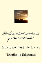 Analisis y Resumen de Vuelva Usted Mañana - Mariano José de Larra - LibreriaConsulta.com